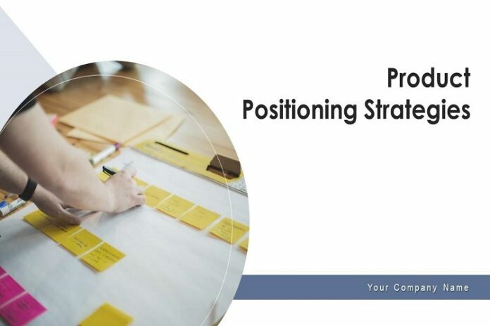 Product Positioning Strategies
